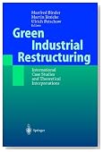 Green Industrial Restructuring: International Case Studies and Theoretical Interpretations