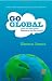 Go Global: How to take your business to the world