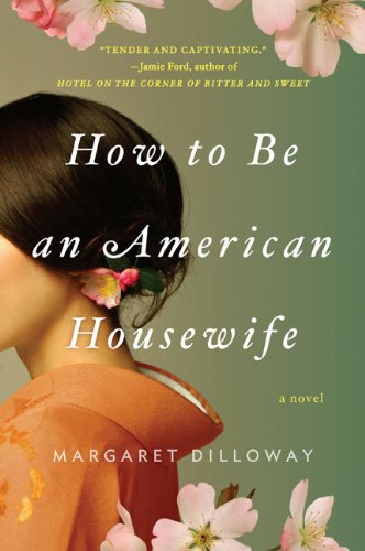 How to Be an American Housewife by Margaret Dilloway - RETAIL EPUB/MOBI