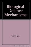 Biological defence mechanisms