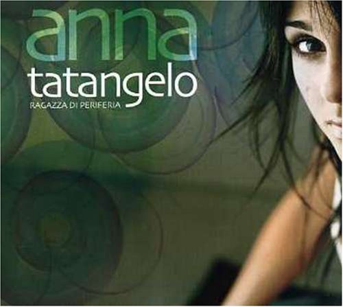Anna Tatangelo - pensiero stupendo Lyrics - Zortam Music