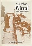 Yesterday's Wirral : Neston, Parkgate & Heswall