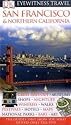 San Francisco and Northern California (DK Eyewitness Travel Guide)