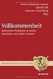 Produkt-Bild: Vollkommenheit (Transformationen Der Antike)