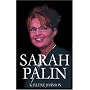 Sarah Palin: The Rise of a Political Star