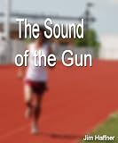 The Sound of the Gun
