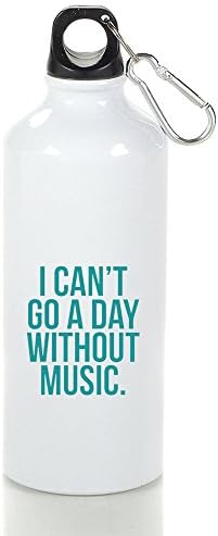 WATE I Cant Go A Day Without Music Aluminum Water Sports Bottle White For Traveling Climbing Hiking Biking
