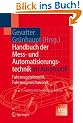 Handbuch der Mess- und Automatisierungstechnik im Automobil: Fahrzeugelektronik, Fahrzeugmechatronik (VDI-Buch)