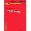 Türöffnung Türöffnung