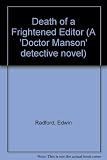 Death of a frightened editor : a 