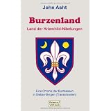 Burzenland - Land der Kriemhild-Nibelungenvon "John Asht"
