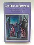 Ten tales of adventure