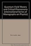 Quantum field theory and critical phenomena