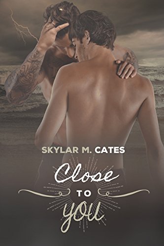 Close to You (Sunshine and Happiness Book 3)