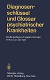 Produkt-Bild: Diagnosenschl&uuml;ssel und Glossar psychiatrischer (6584 888) Krankheiten