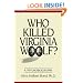 Who Killed Virginia Woolf? a Psychobiography