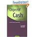 Objectif Cash : Gestion financi�re op�rationnelle