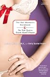 The Hot Woman's Handbook: The CAKE Guide to Female Sexual Pleasure