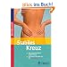 Stabiles Kreuz: Beschwerden einfach wegtrainieren / Die besten �bungen aus der Sprialdynamik