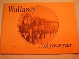 Wallasey of yesteryear