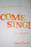 The Fred Waring Music Workshop presents Come Sing! (for Three-Part Mixed Voices S.A.B.)