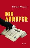 Der Anrufer