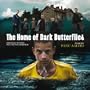 THE HOME OF DARK BUTTERFLIES [Soundtrack]