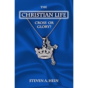 The Christian Life: Cross or Glory?