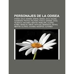 Personajes de la Odisea: Atenea, Eolo, Hermes, Sirena, Odiseo, Zeus, Helena, Agamen�n, Proteo, Polifemo, �yax el Grande, Circe, Tel�maco, Macareo, ... �ntifo, Mentor, Alc�noo, Cicones, Naus�too