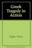 Greek tragedy in action