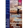 Langzeitreisen - Auslandsaufenthalte gekonnt organisieren