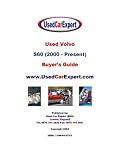 Used Volvo S60, Buyer's Guide: 2000 - Present
