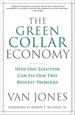 The Green Collar Economy: How One Solution Can Fix Our Two Biggest Problems