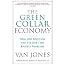 The Green Collar Economy: How One Solution Can Fix Our Two Biggest Problems