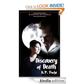 Discovery of Death (Blood of my World Novella One): A Paranormal Romance
