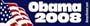 Barack Obama 2008 - Presidential Election Bumper Stickers (Medium 10x2.8 in.)