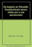 Na balaich air Rònaidh : dealbhchluich airson réidio ann a sia earrainnean