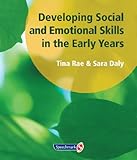 Developing social and emotional skills in the early years