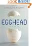 Egghead: A Novel