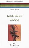 Kateb Yacine : Nedjma