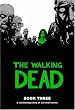 The Walking Dead Book 3: Bk. 3