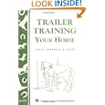 Trailer Training Your Horse (Storey Country Wisdom Bulletin, a-279) by Laura Harrison McBride