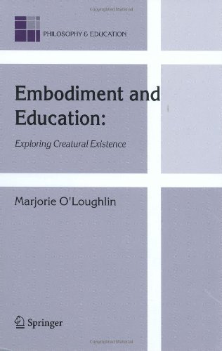Embodiment and Education: 15 (Philosophy and Education)