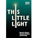 This Little Light: Beyond a Baptist Preacher Predator and His Gang