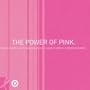 The Power of Pink - Benefit Breast Cancer Research