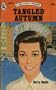 Tangled Autumn (Harlequin Romance, 1569)