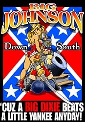 Big Johnson Big Dixie Down South