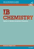 IB Chemistry Option A: Modern Analytical Chemistry Standard and Higher Level (OSC IB Revision Guides for the International Baccalaureate Diploma)
