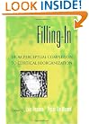 Filling-In: From Perceptual Completion to Cortical Reorganization