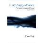 Listening and Voice: Phenomenologies of Sound